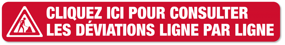 Cliquez ici pour consulter les déviations ligne par ligne